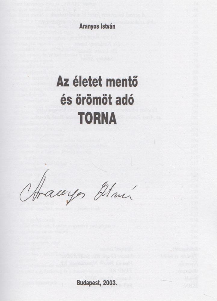 ARANYOS ISTVÁN - Az életet mentő és örömöt adó torna (aláírt) [antikvár]