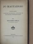 Kelemen Béla - Jó magyarság [antikvár]