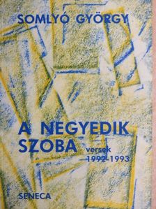 Somlyó György - A negyedik szoba [antikvár]