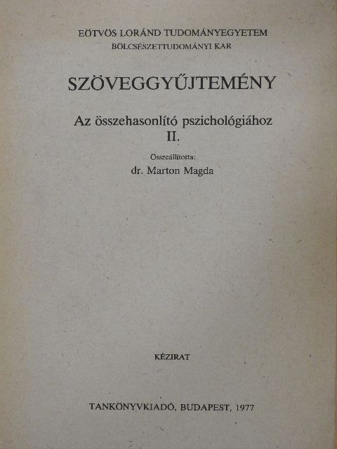 Szöveggyűjtemény az összehasonlító pszichológiához II. [antikvár]