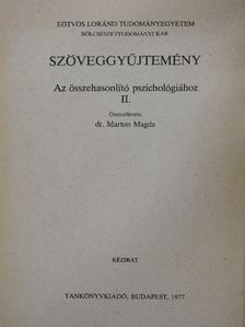 Szöveggyűjtemény az összehasonlító pszichológiához II. [antikvár]