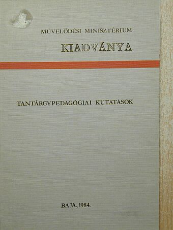 Antal Jánosné - Tantárgypedagógiai kutatások [antikvár]