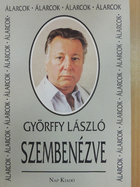 Györffy László - Szembenézve [antikvár]