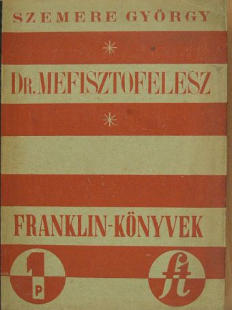 Szemere György - Doktor Mefisztofelesz [antikvár]