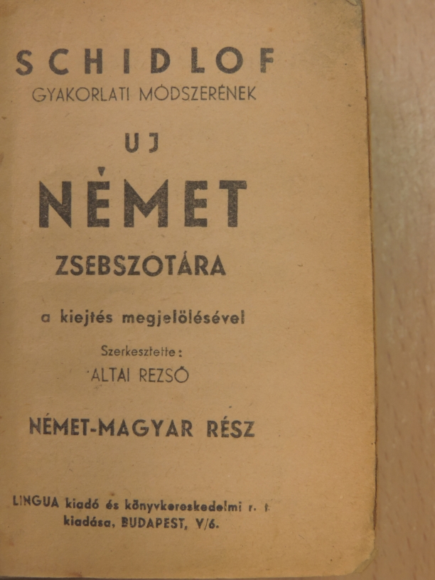 Schidlof - Schidlof gyakorlati módszerének uj német zsebszotára I-II. [antikvár]