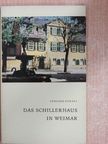 Gerhard Hendel - Das Schillerhaus in Weimar [antikvár]