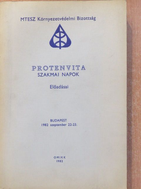 Bunyevácz J. - Protenvita szakmai napok előadásai [antikvár]