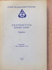 Bunyevácz J. - Protenvita szakmai napok előadásai [antikvár]