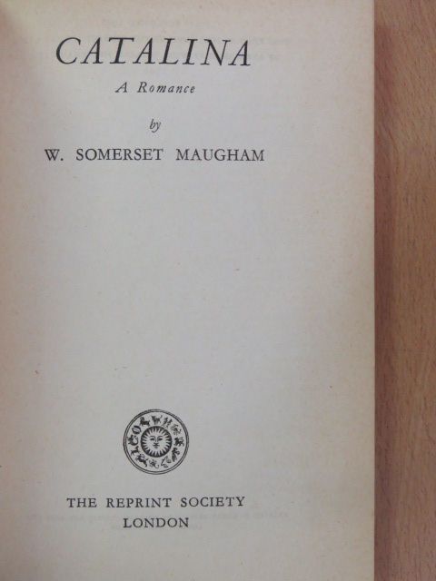 W. Somerset Maugham - Catalina [antikvár]