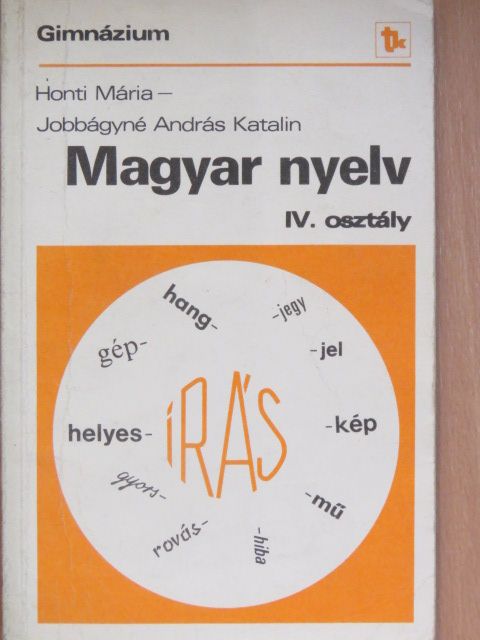 Ancsel Éva - Magyar nyelv IV. [antikvár]