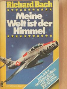 Richard Bach - Meine Welt ist der Himmel [antikvár]