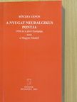 Rőczey János - A Nyugat neuralgikus pontja (dedikált példány) [antikvár]