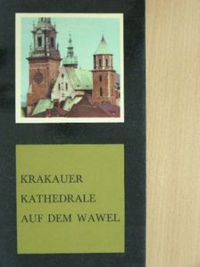 Michal Rozek - Krakauer Kathedrale auf dem Wawel [antikvár]