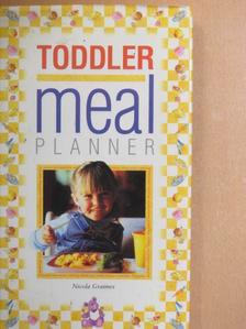 Nicola Graimes - Toddler Meal Planner [antikvár]