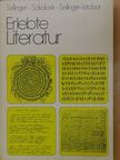 Ferdinand Sokolicek - Erlebte Literatur [antikvár]