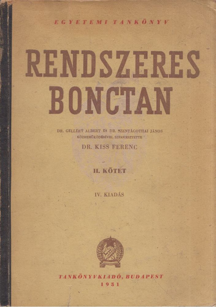 DR. KISS FERENC - Rendszeres bonctan II. [antikvár]