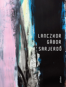LANCZKOR GÁBOR - Sarjerdő [eKönyv: epub, mobi]