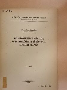 Dr. Juhász Bertalan - Vasbetonlemezek számítása az egyszerűsített törésvonal elmélete alapján  [antikvár]