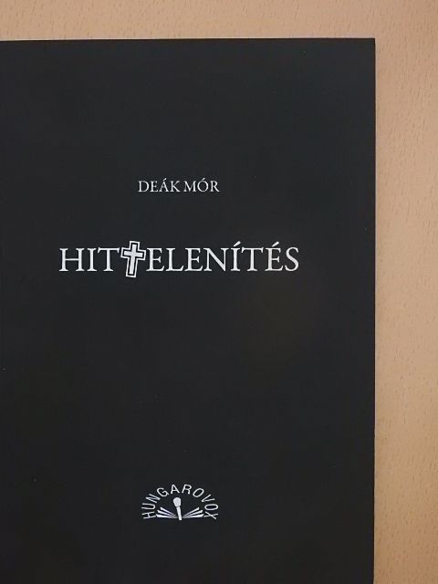 Deák Mór - Hittelenítés [antikvár]