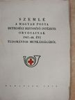 Dr. Kerekes László - Szemle a Magyar Posta Betegségi Biztosító Intézete orvosainak 1947-48. évi tudományos munkásságáról [antikvár]