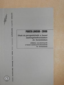 Ablonczyné Mihályka Lívia - Porta Lingua-2006 [antikvár]
