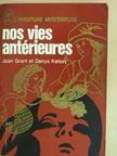 Denys Kelsey - Nos vies antérieures [antikvár]