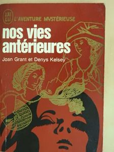 Denys Kelsey - Nos vies antérieures [antikvár]