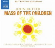 RUTTER, JOHN - MASS OF THE CHILDREN CD TIMOTHY BROWN