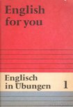 Schlecht, Günter - English for you 1. - English in Übungen 1. [antikvár]