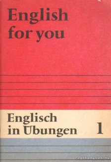 Schlecht, Günter - English for you 1. - English in Übungen 1. [antikvár]