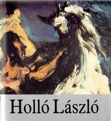 SZ. KÜRTI KATALIN - Holló László emlékkiállítás [antikvár]