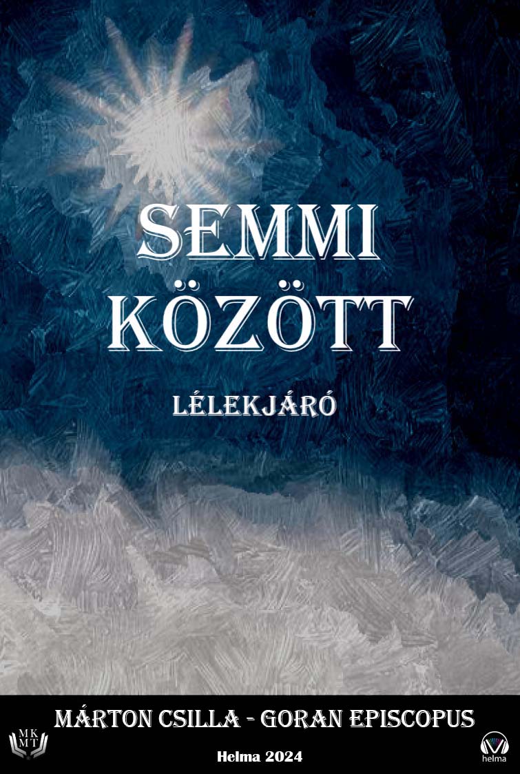 MÁRTON CSILLA - Semmi között [eKönyv: epub, mobi]