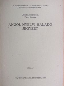 Dr. Gulyás Józsefné - Angol nyelvi haladó jegyzet [antikvár]