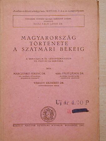 Dr. Marczinkó Ferenc - Magyarország története a szatmári békéig [antikvár]