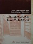 Dr. Jelen Tibor - Vállalkozások gazdálkodása [antikvár]