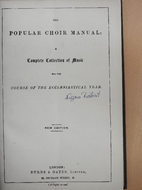 The popular choir manual: a complete collection of music I-II. [antikvár]