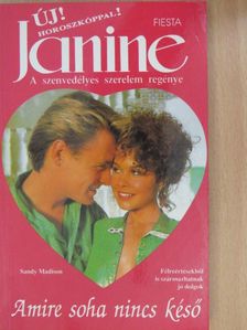 Sandy Madison - Amire soha nincs késő [antikvár]