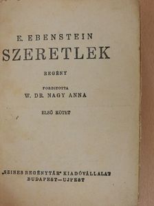 E. Ebenstein - Szeretlek I-II. [antikvár]