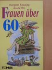 Margaret Kassajep - Frauen über 60 [antikvár]