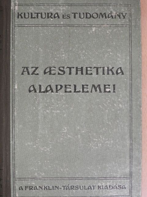 Benedetto Croce - Az aesthetika alapelemei [antikvár]