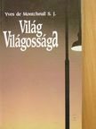 Yves de Montcheuil - Világ Világossága [antikvár]