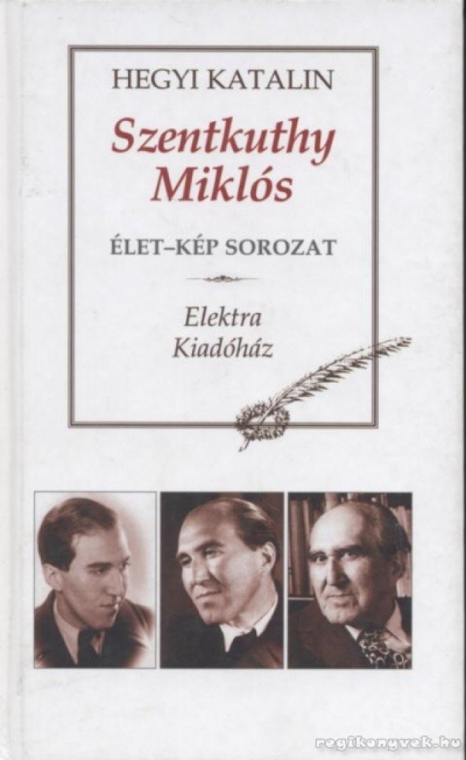 Hegyi Katalin - Szentkuthy Miklós [antikvár]