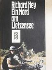 Richard Hey - Ein Mord am Lietzensee [antikvár]