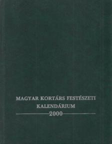 Bojár Iván András (szerk.) - Magyar kortárs festészeti kalendárium 2000 [antikvár]