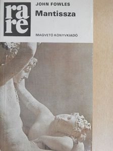 John Fowles - Mantissza [antikvár]