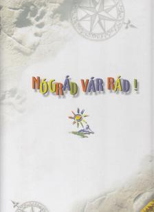 Katona Miklós - Nógrád vár rád! [antikvár]