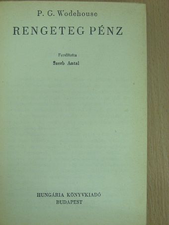 P. G. Wodehouse - Rengeteg pénz [antikvár]