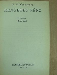 P. G. Wodehouse - Rengeteg pénz [antikvár]