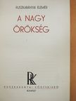 Ruszkabányai Elemér - A nagy örökség [antikvár]