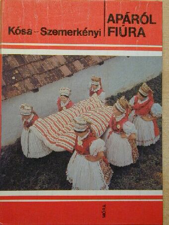 Kósa László - Apáról fiúra [antikvár]